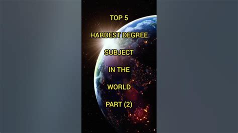 hardest course in the world|hardest subject in the world.
